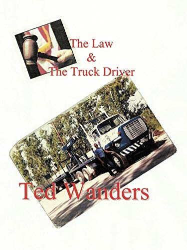 The Law & The Truck Driver