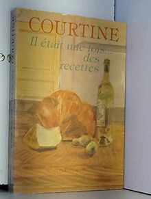 Il était une fois... des recettes