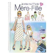 Je crée ma mode mère-fille : mode matchy matchy