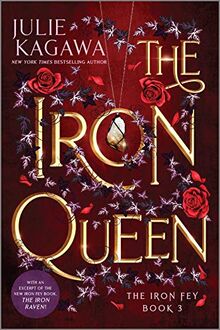 The Iron Queen Special Edition (The Iron Fey, Band 3)