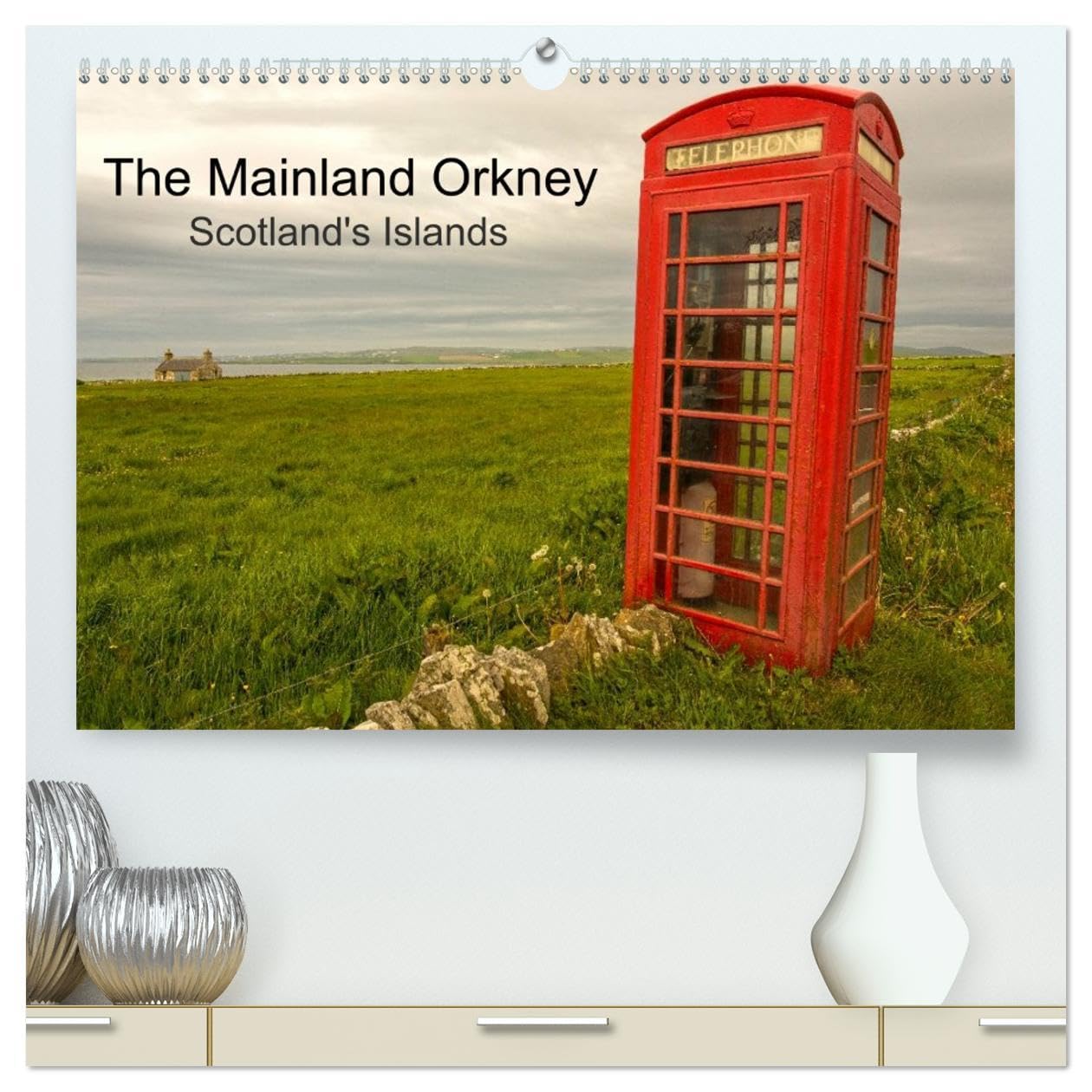 The Mainland Orkney - Scotland's Islands (High Quality Premium Wall Calendar 2026 DIN A2 landscape),CALVENDO 12 Month Wall Calendar: Only 2 hours by ... is as if you are entering a different world.