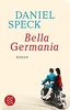 Bella Germania: Roman (Fischer Taschenbibliothek)