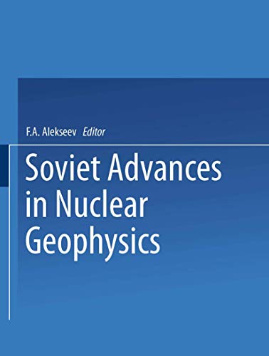 Soviet Advances in Nuclear Geophysics