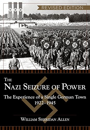 The Nazi Seizure of Power: The Experience of a Single German Town, 1922-1945, Revised Edition
