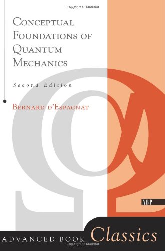 Conceptual Foundations Of Quantum Mechanics: Second Edition (Advanced Books Classics)