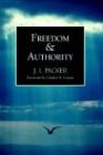 Packer, J. I. Freedom And Authority