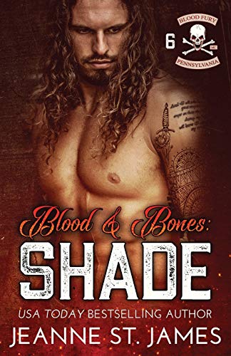 Blood and Bones - Shade: Trip (Blood Fury MC, Band 6)