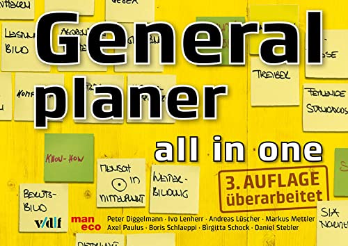 Generalplaner - all in one - Peter Diggelmann Ivo Lenherr Andreas Lüscher Markus Mettler Axel Paulus Boris Schlaeppi Birgitta Schock Daniel Stebler Kartoniert (TB)