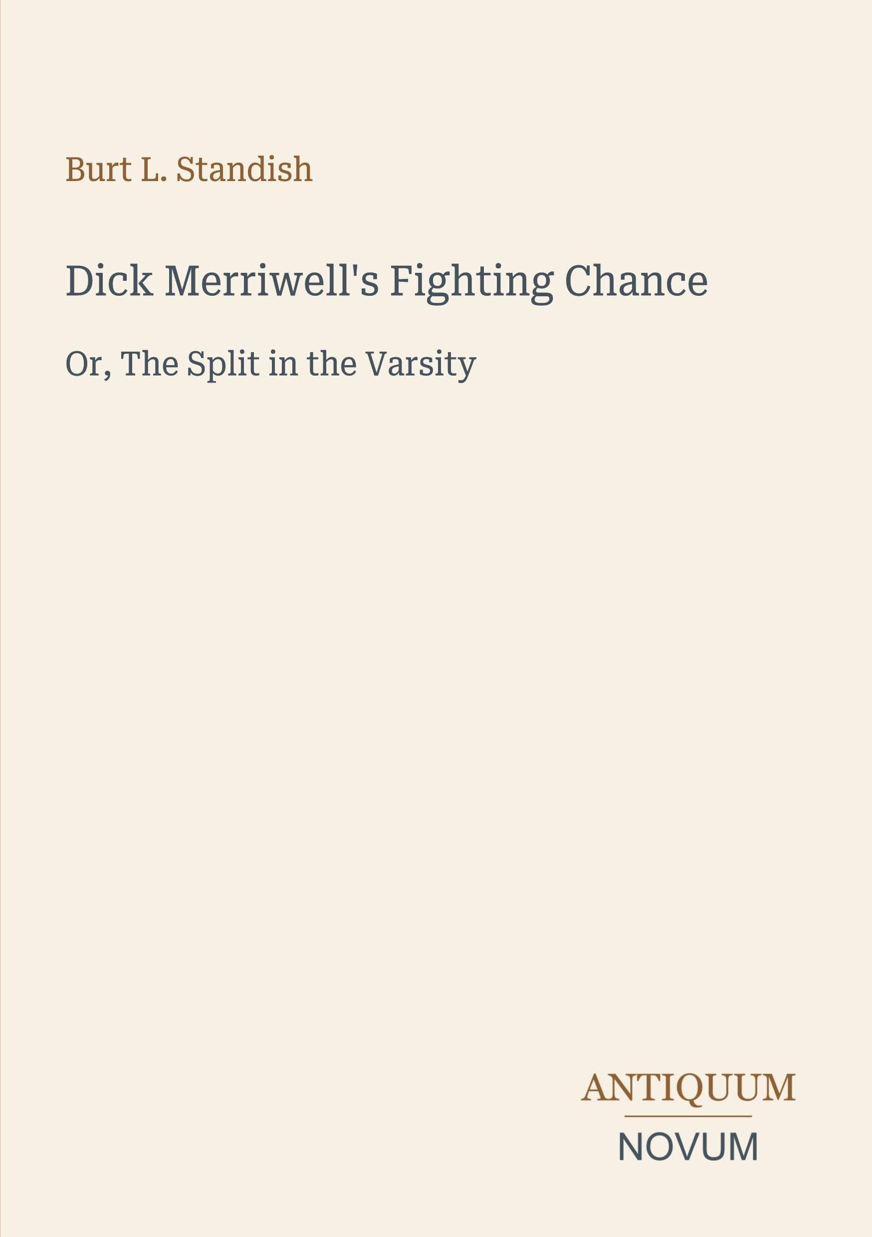 Dick Merriwell's Fighting Chance