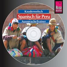 Reise Know-How Kauderwelsch Spanisch für Peru AusspracheTrainer (Audio-CD): Kauderwelsch-CD