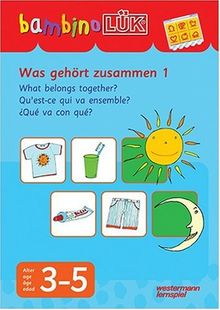 bambinoLÜK-System: bambinoLÜK: Was gehört zusammen 1: 3-5 Jahre: Für Kinder ab 3 J