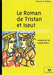 Le roman de Tristan et Iseut