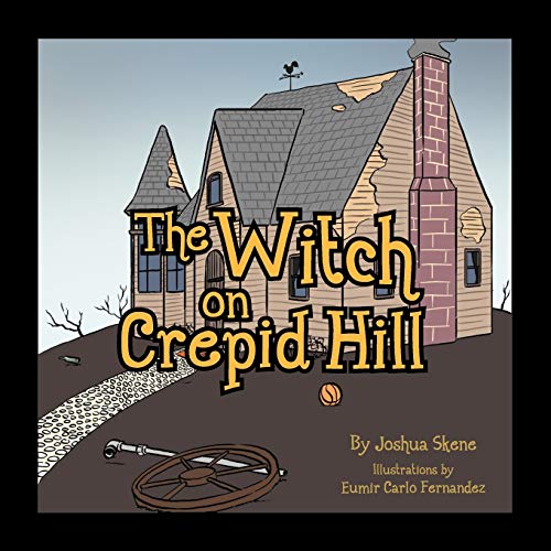 The Witch on Crepid Hill