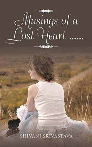 Musings of a Lost Heart ……