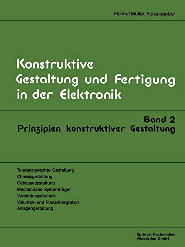 Prinzipien konstruktiver Gestaltung (Konstruktive Gestaltung und Fertigung in der Elektronik)