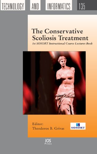 The Conservative Scoliosis Treatment: 1st SOSORT Instructional Course Lectures Book (Studies in Health Technology and Informatics, Band 135)