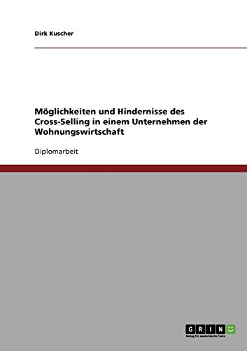 Möglichkeiten und Hindernisse des Cross-Selling in einem Unternehmen der Wohnungswirtschaft