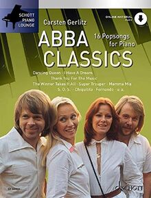 ABBA Classics: 16 Popsongs for Piano. Klavier. Ausgabe mit Online-Audiodatei. (Schott Piano Lounge)