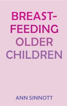 Breastfeeding Older Children