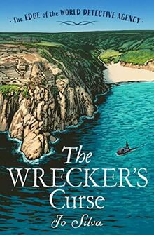 The Wrecker’s Curse: As twisty as Glass Onion and as cosy as a Cornish cream tea, this is the perfect mystery series to read this summer 2023! (The Edge of the World Detective Agency)