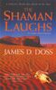 The Shaman Laughs (Charlie Moon Mysteries)