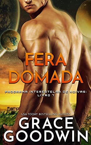 Fera Domada (Programa Interestelar de Noivas, Band 7)