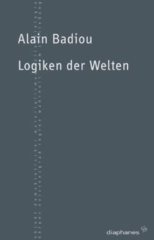 Logiken der Welten: Das Sein und das Ereignis 2