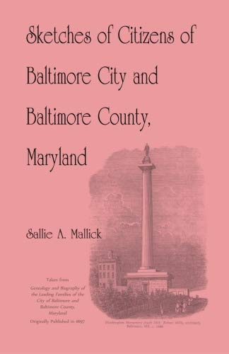 Sketches of Citizens of Baltimore City and Baltimore County, Maryland