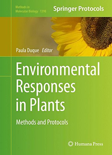 Environmental Responses in Plants: Methods and Protocols (Methods in Molecular Biology)