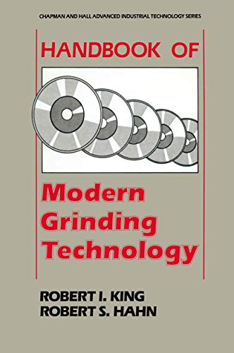 Handbook of Modern Grinding Technology (Chapman and Hall Advanced Industrial Technology Series)