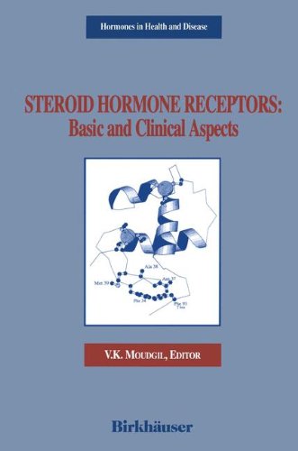 Steroid Hormone Receptors: Basic and Clinical Aspects (Hormones in Health and Disease)