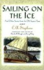 Sailing on the Ice: And Other Stories from the Old Squire's Farm