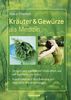 Kräuter & Gewürze als Medizin: Gesund und schlank mit Vitalkräften aus der Apotheke der Natur. Krankheiten und Beschwerden auf natürliche Weise vorbeugen