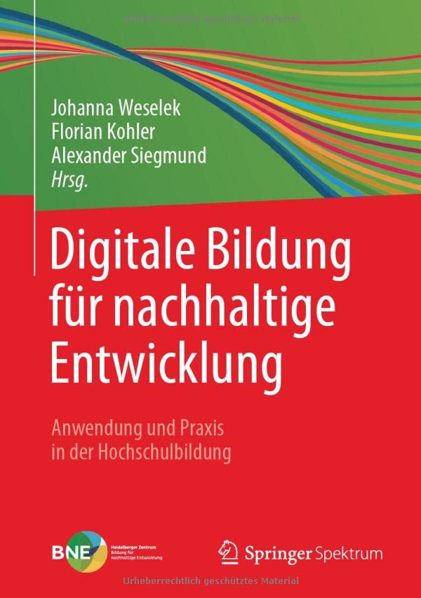 Digitale Bildung für nachhaltige Entwicklung: Anwendung und Praxis in der Hochschulbildung