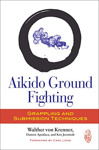 Aikido Ground Fighting: Grappling and Submission Techniques