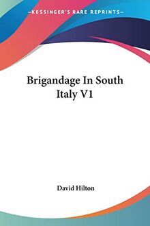 Brigandage In South Italy V1