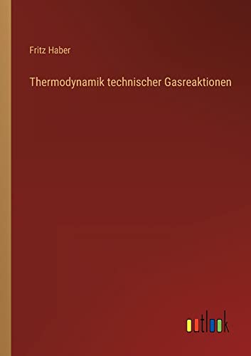 Thermodynamik technischer Gasreaktionen
