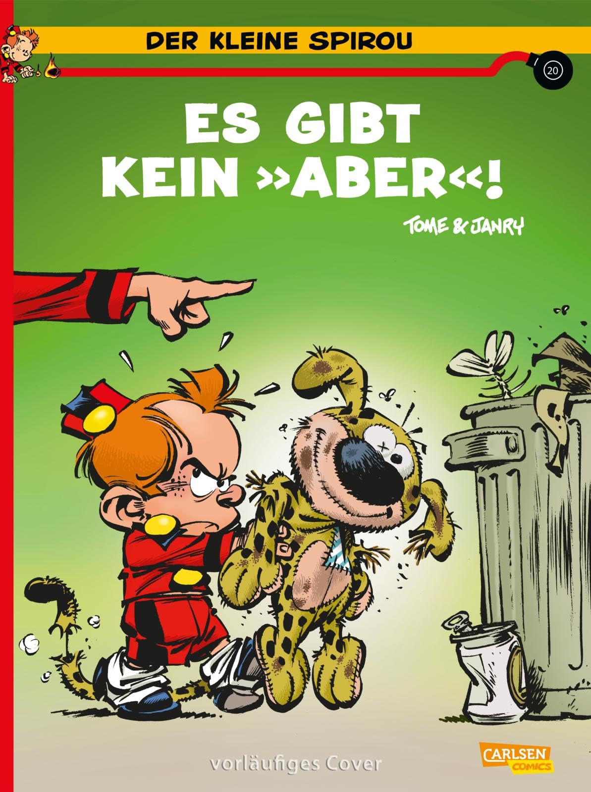 Janry: Der kleine Spirou 20: Es gibt kein 'Aber'!