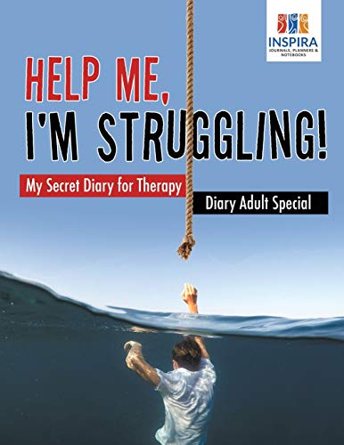 Help Me, I'm Struggling! | My Secret Diary for Therapy | Diary Adult Special
