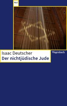 Der nichtjüdische Jude (Wagenbachs andere Taschenbücher)