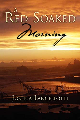 A Red Soaked Morning