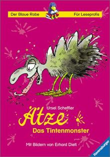 Der Blaue Rabe - Für Leseprofis: Ätze, das Tintenmonster