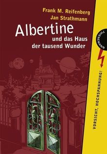 Albertine und das Haus der tausend Wunder