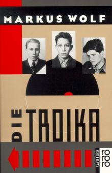 Die Troika. ( sachbuch).