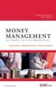 Money Management - die Formel für Ihren Börsenerfolg: Chancen nutzen - Risiken minimieren