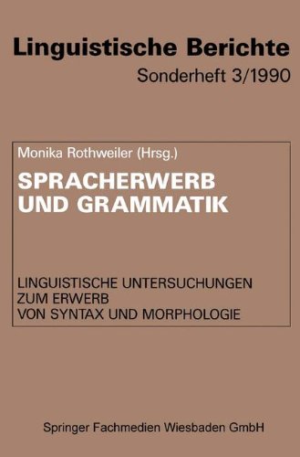 Spracherwerb und Grammatik (Linguistische Berichte Sonderhefte, Band 3)