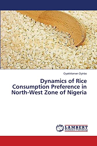 Dynamics of Rice Consumption Preference in North-West Zone of Nigeria