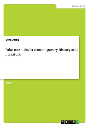 Fake memoirs in contemporary history and literature