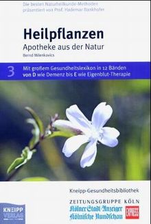 Heilpflanzen: Apotheke aus der Natur