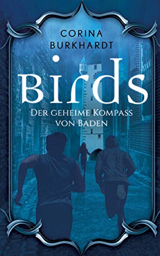 Birds: Der geheime Kompass von Baden